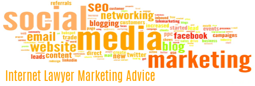 Internet Lawyer Marketing Advice