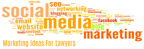 Marketing Ideas for Lawyers