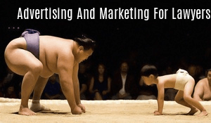 Advertising and Marketing for Lawyers