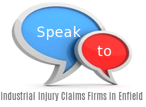 Speak to Local Industrial Injury Claims Firms in Enfield