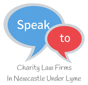 Speak to Local Charity Law Firms in Newcastle Under Lyme