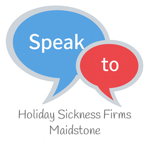 Speak to Local Holiday Sickness Firms in Maidstone