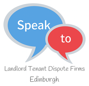Speak to Local Landlord/Tenant Dispute Firms in Edinburgh