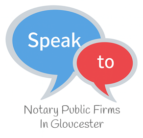 Speak to Local Notary Public Firms in Gloucester