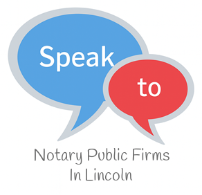 Speak to Local Notary Public Firms in Lincoln